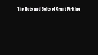[PDF Download] The Nuts and Bolts of Grant Writing [Download] Full Ebook