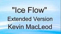 ICE FLOW - EXTENDED VERSION - Minecraft - Kevin MacLeod