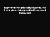 [PDF Download] Isogeometric Analysis and Applications 2014 (Lecture Notes in Computational