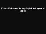[PDF Download] Kazunari Sakamoto: Vortrag (English and Japanese Edition) [Download] Online
