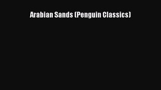 [PDF Download] Arabian Sands (Penguin Classics) [Read] Online