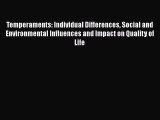 Download Temperaments: Individual Differences Social and Environmental Influences and Impact