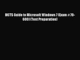 [PDF Download] MCTS Guide to Microsoft Windows 7 (Exam # 70-680) (Test Preparation) [Download]