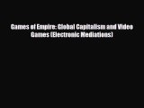 [PDF Download] Games of Empire: Global Capitalism and Video Games (Electronic Mediations) [Download]