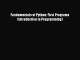 [PDF Download] Fundamentals of Python: First Programs (Introduction to Programming) [Download]