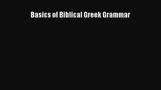 [PDF Download] Basics of Biblical Greek Grammar [Download] Online