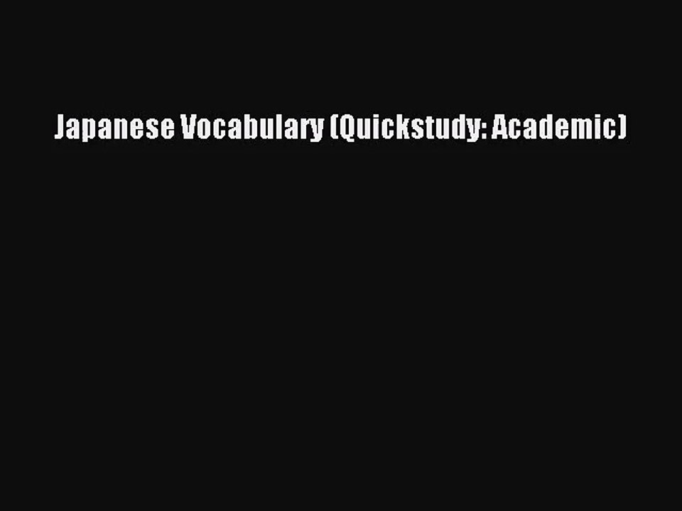 [PDF Download] Japanese Vocabulary (Quickstudy: Academic) [PDF] Online