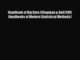 [PDF Download] Handbook of Big Data (Chapman & Hall/CRC Handbooks of Modern Statistical Methods)