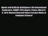 [PDF Download] Agents and Artificial Intelligence: 6th International Conference ICAART 2014