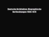 [PDF Download] Deutsche Architekten: Biographische Verflechtungen 1900-1970 [PDF] Full Ebook