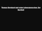 [PDF Download] Thomas Bernhard und seine Lebensmenschen. Der Nachlaß [Download] Full Ebook