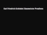 [PDF Download] Karl Friedrich Schinkel: Baumeister Preußens [PDF] Online