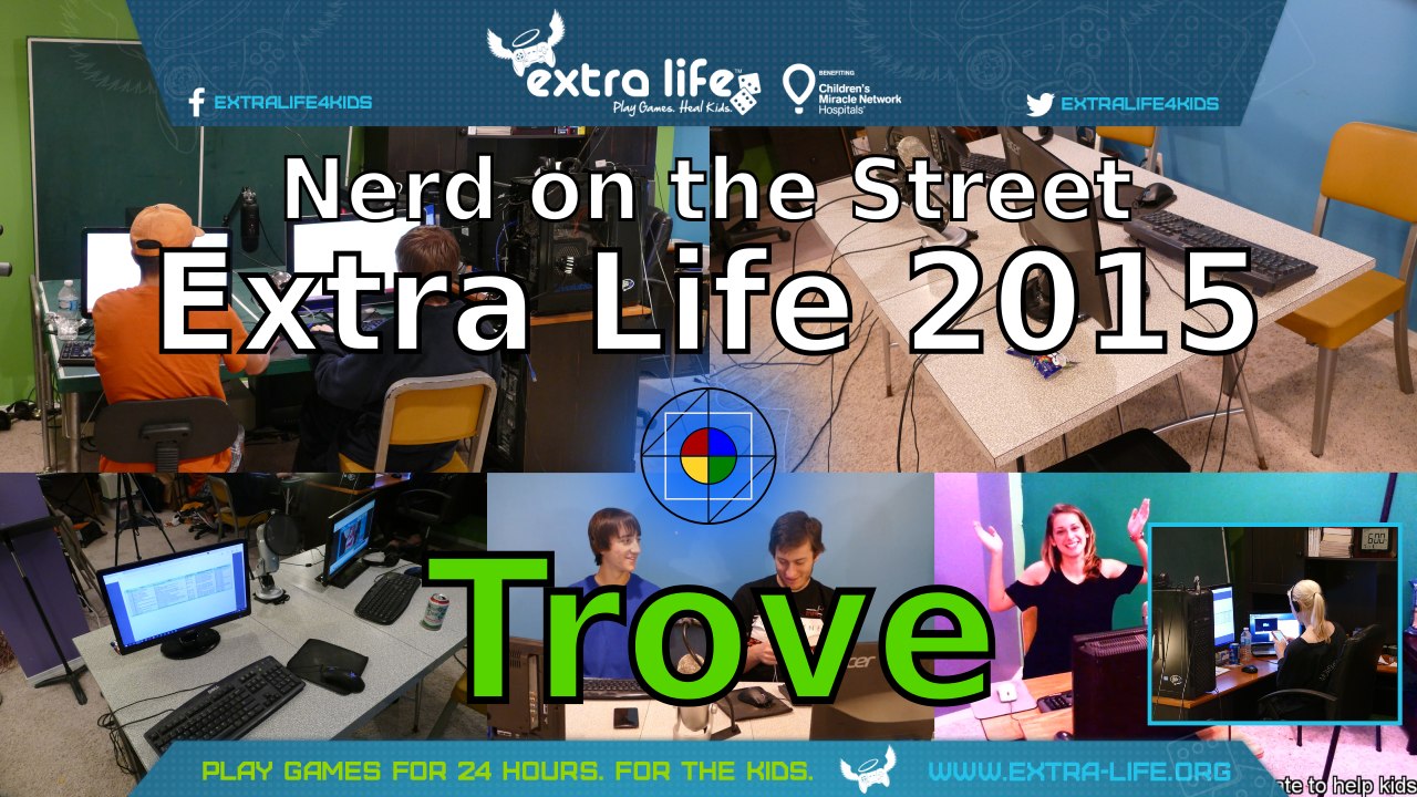 Trove - Extra Life 2015