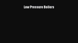 [PDF Download] Low Pressure Boilers [PDF] Full Ebook