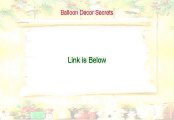 Balloon Decor Secrets Review - balloon decor secrets book