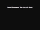[PDF Download] Door Slammers: The Chassis Book [Download] Full Ebook