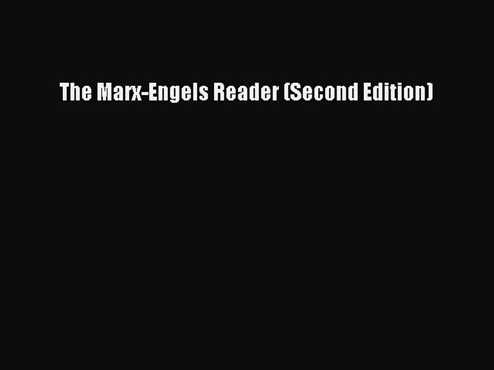 [PDF Download] The Marx-Engels Reader (Second Edition) [PDF] Online