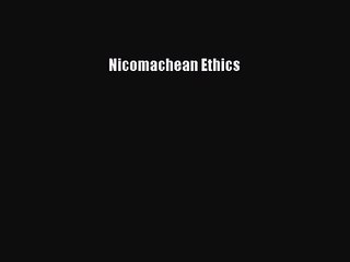 [PDF Download] Nicomachean Ethics [Download] Online