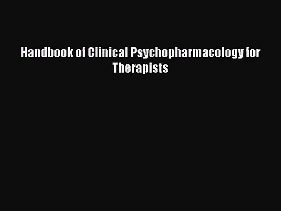 [PDF Download] Handbook of Clinical Psychopharmacology for Therapists [Download] Full Ebook