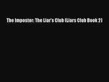 [PDF Download] The Impostor: The Liar's Club (Liars Club Book 2) [Download] Online
