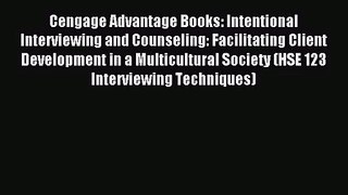 [PDF Download] Cengage Advantage Books: Intentional Interviewing and Counseling: Facilitating