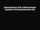 PDF Download - Keeping Chickens 2016: 16-Month Calendar September 2015 through December 2016