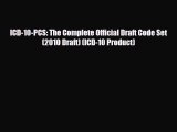 PDF Download ICD-10-PCS: The Complete Official Draft Code Set (2010 Draft) (ICD-10 Product)