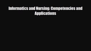 PDF Download Informatics and Nursing: Competencies and Applications Download Online