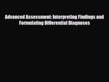 PDF Download Advanced Assessment: Interpreting Findings and Formulating Differential Diagnoses