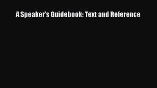 [PDF Download] A Speaker's Guidebook: Text and Reference [PDF] Online