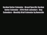 PDF Download - Gordon Setter Calendar - Breed Specific Gordon Setter Calendar - 2016 Wall calendars