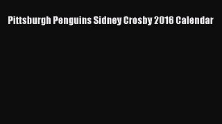 PDF Download - Pittsburgh Penguins Sidney Crosby 2016 Calendar Download Online