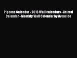PDF Download - Pigeons Calendar - 2016 Wall calendars - Animal Calendar - Monthly Wall Calendar