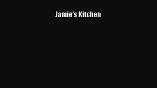 Download Jamie's Kitchen Ebook Free