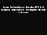 [PDF Download] Golden Retriever Puppies Calendar - 2016 Wall calendars - Dog Calendars - Monthly