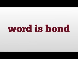 What Does 'Word Is Bond' Mean? Origin and Pronunciation Explained ✨