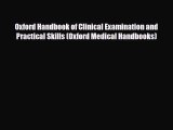 Oxford Handbook of Clinical Examination and Practical Skills (Oxford Medical Handbooks) [Download]