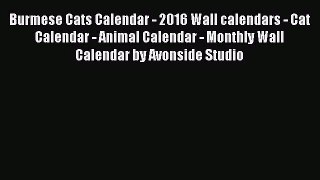 [PDF Download] Burmese Cats Calendar - 2016 Wall calendars - Cat Calendar - Animal Calendar