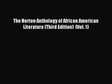 [PDF Download] The Norton Anthology of African American Literature (Third Edition)  (Vol. 1)