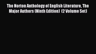[PDF Download] The Norton Anthology of English Literature The Major Authors (Ninth Edition)
