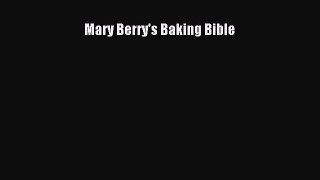 Download Mary Berry's Baking Bible PDF Online