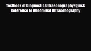 PDF Download Textbook of Diagnostic Ultrasonography/Quick Reference to Abdominal Ultrasonography