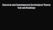 [PDF Download] Classical and Contemporary Sociological Theory: Text and Readings [Download]