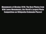 PDF Download - Monuments of Ukraine 2016: The Best Photos from Wiki Loves Monuments the World's