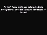 [PDF Download] Perrine's Sound and Sense: An Introduction to Poetry (Perrine's Sound & Sense: