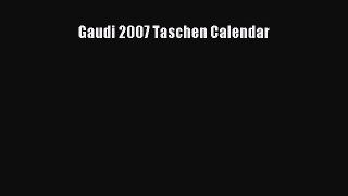 PDF Download - Gaudi 2007 Taschen Calendar Download Full Ebook