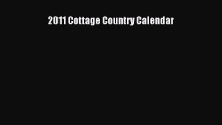 PDF Download - 2011 Cottage Country Calendar Read Online