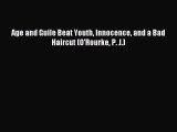 [PDF Download] Age and Guile Beat Youth Innocence and a Bad Haircut (O'Rourke P. J.) [Download]