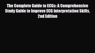 PDF Download The Complete Guide to ECGs: A Comprehensive Study Guide to Improve ECG Interpretation