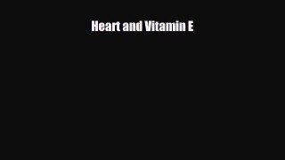 PDF Download Heart and Vitamin E Read Online